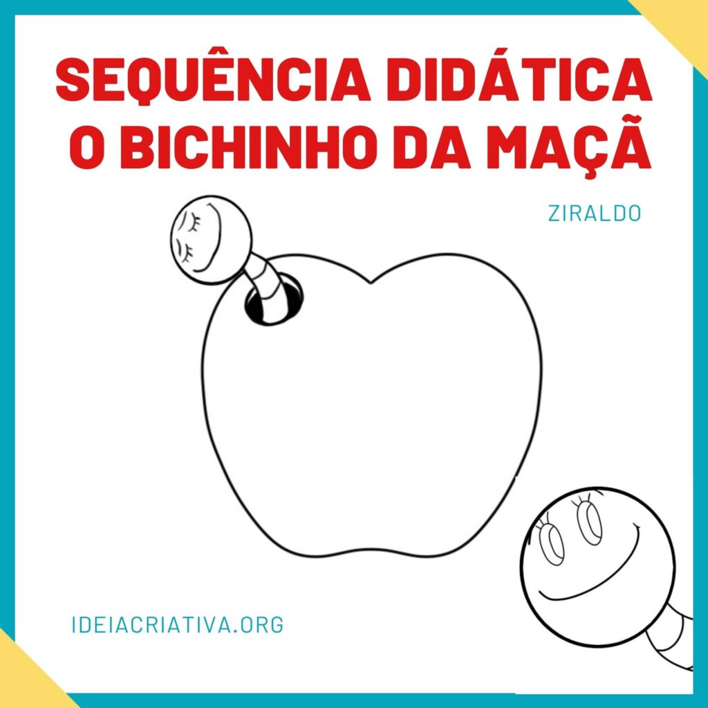 Sequência didática para Educação Infantil - O bichinho da maçã Ziraldo de acordo com a BNCC