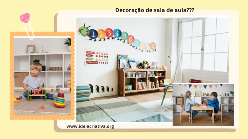 Decoração de sala de aula Educação Infantil?